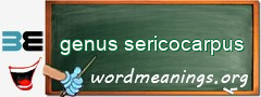 WordMeaning blackboard for genus sericocarpus